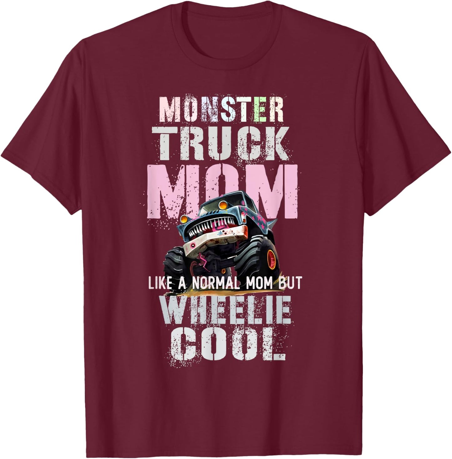 Vintage MONSTER Truck MOM Like Normal Mama of Birthday Boy T-Shirt - T-Shirt | Maroon