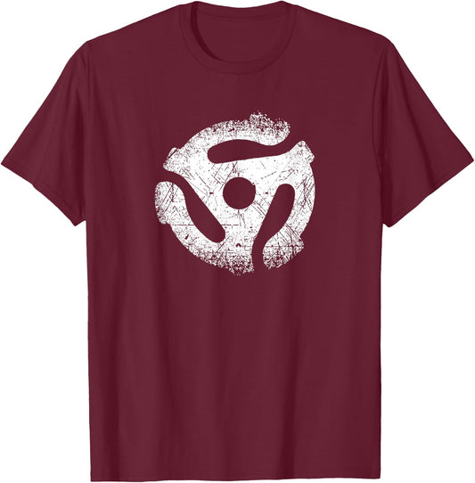 45 RPM adapter Turntable vintage Record T-Shirt - T-Shirt | Maroon