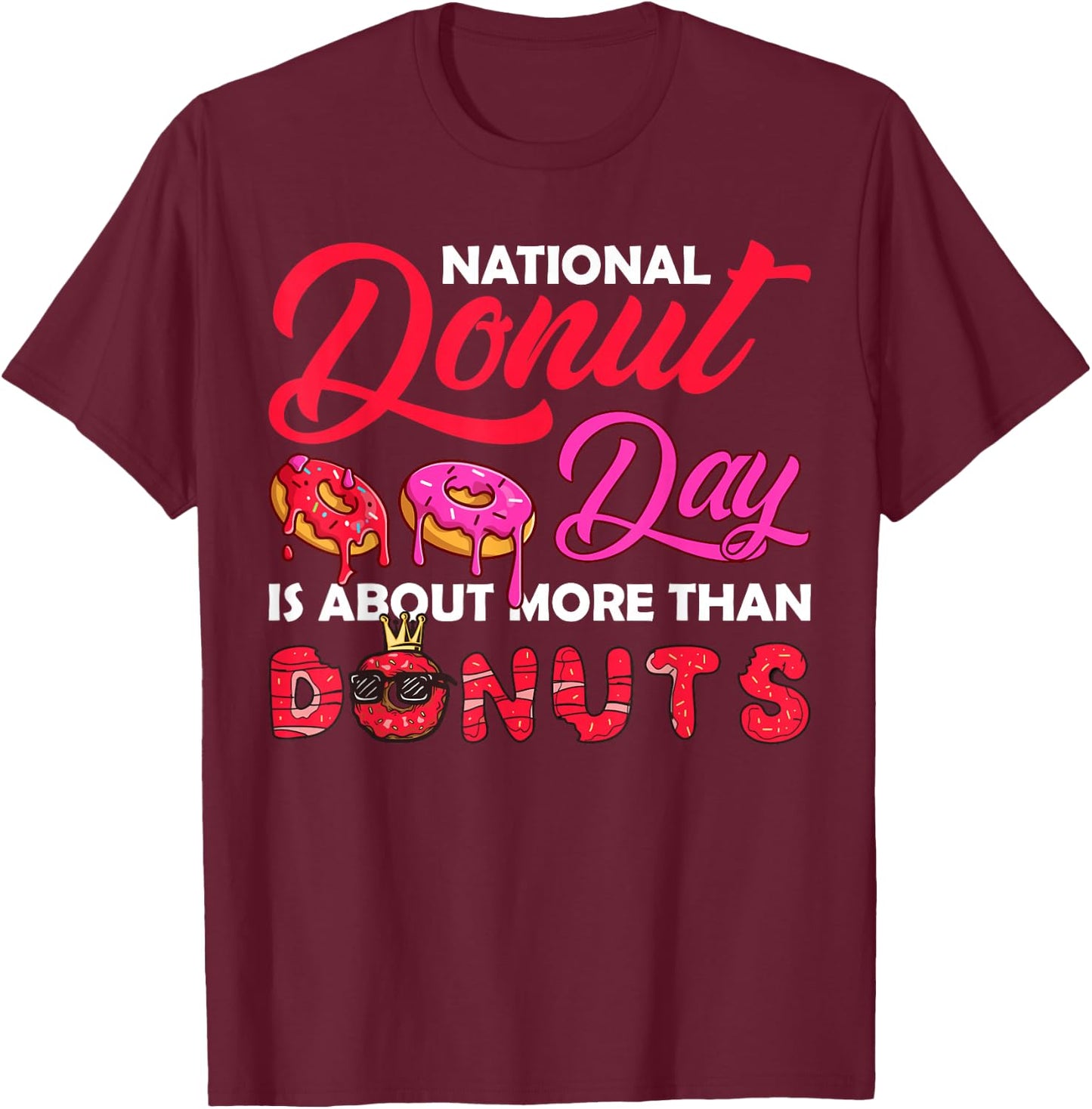 Donut Design and Men - Happy National Donut Day T-Shirt - T-Shirt | Maroon