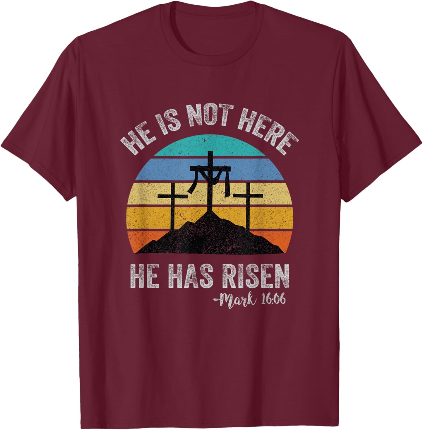 He has Risen He is not Here Jesus Retro Vintage Easter T-Shirt - T-Shirt | Maroon