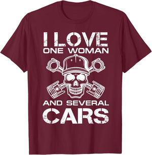 I Love One Woman And Several Cars Funny Car Mechanic Gift T-Shirt - T-Shirt | Maroon