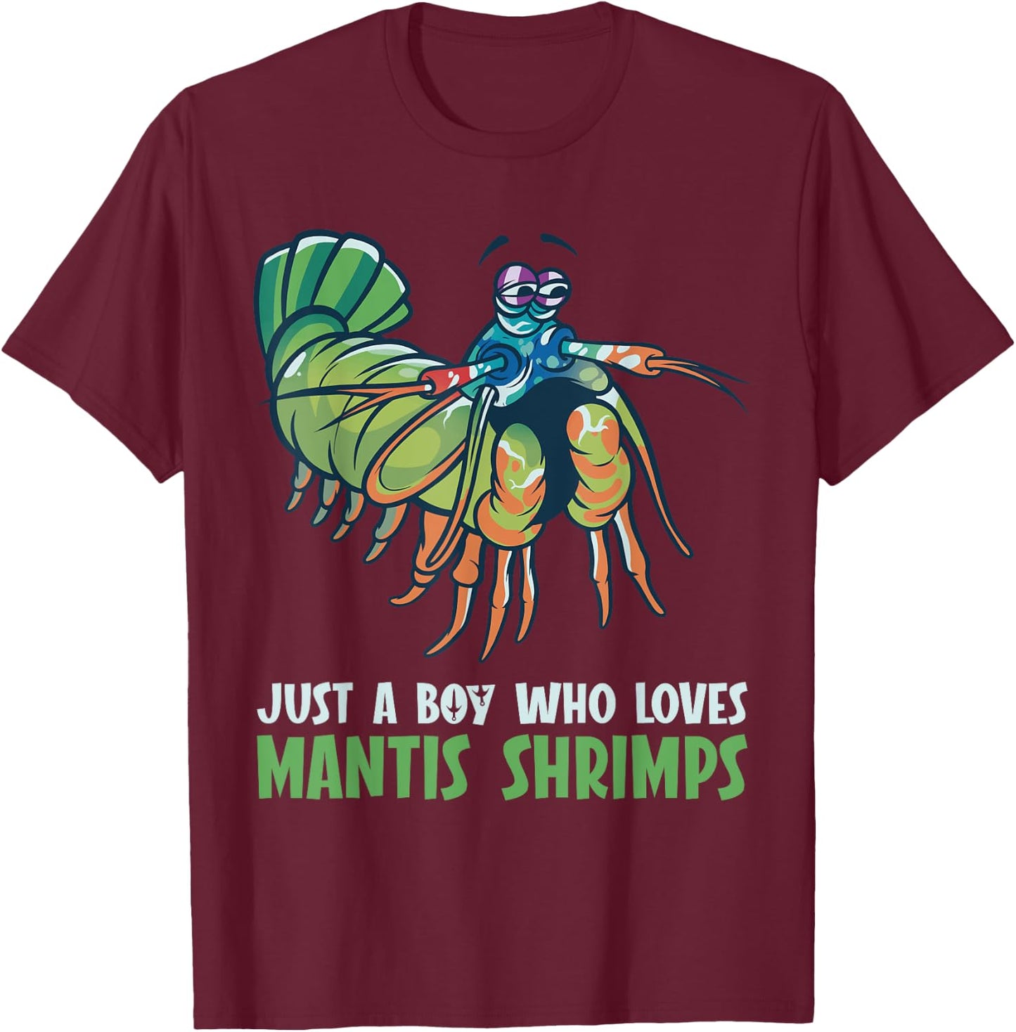Shrimps Animal Protectionc cute Mantis Shrimp T-Shirt - T-Shirt | Maroon