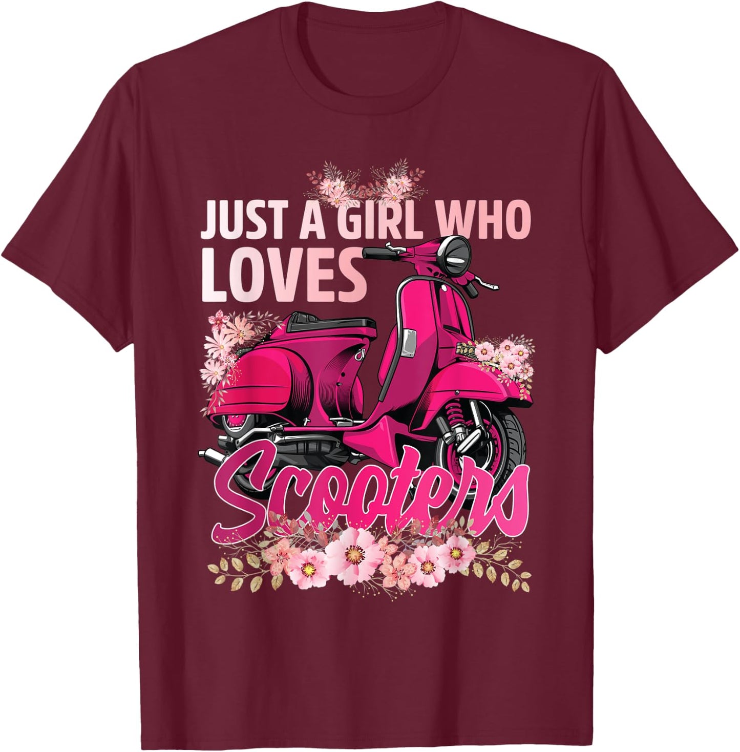 just a girl who loves scooter moped scooter Biker bike rider T-Shirt - T-Shirt | Maroon