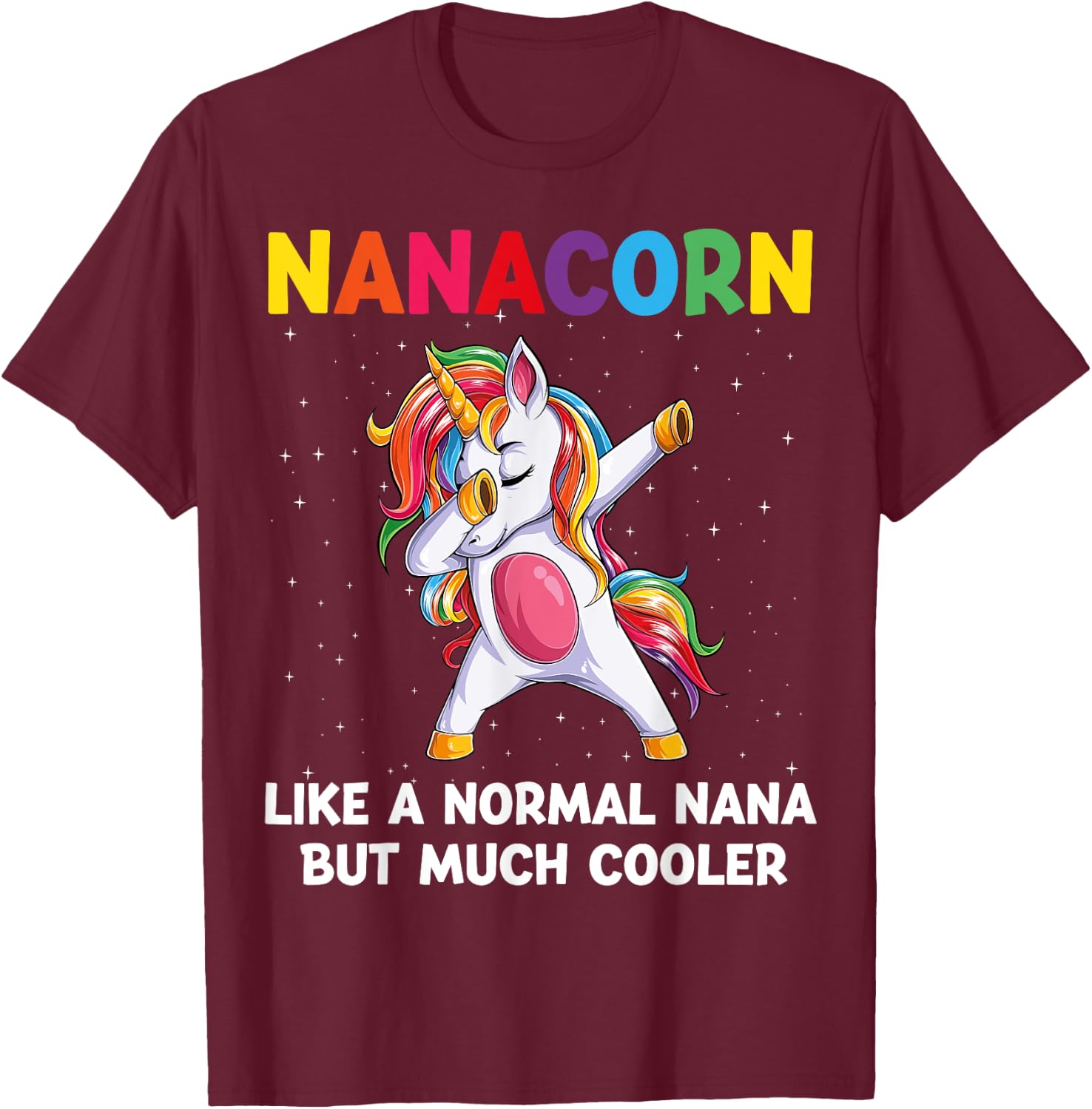 NanaCorn Nana Unicorn Birthday Family Matching Bday Party T-Shirt - T-Shirt | Maroon