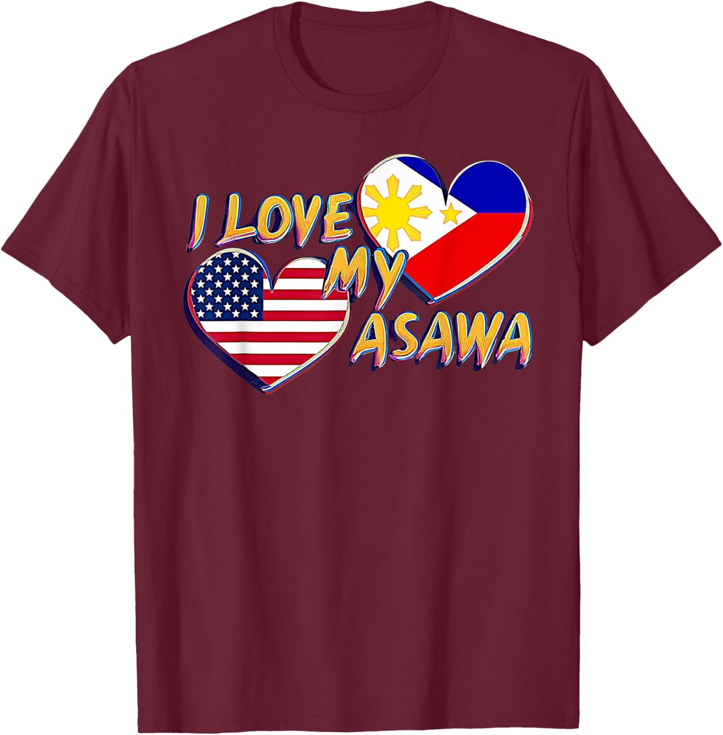 I Love My Filipina Wife American Filipino Asawa Pinay Bride T-Shirt - T-Shirt | Maroon