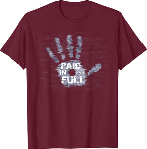 Paid in Full Jesus Nail Hand Print T Shirt Christian Gift T-Shirt - T-Shirt | Maroon