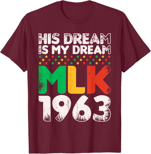 Vintage His Dream Is My Dream! MLK, Martin Luther King Jr. T-Shirt - T-Shirt | Maroon