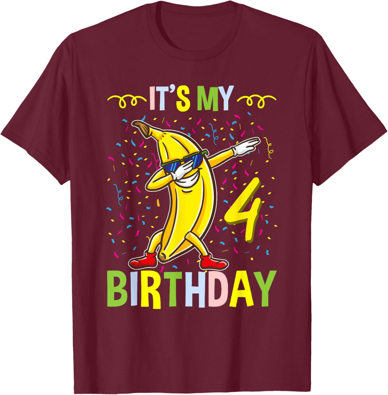 Its My 4th Birthday Banana for Banana Lover T-Shirt - T-Shirt | Maroon