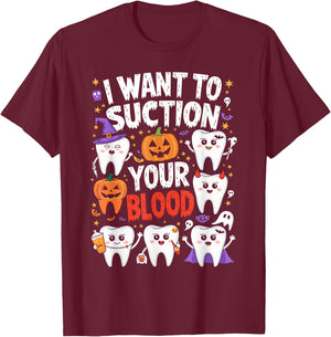 I Want To Suction Your Blood T Shirt Funny Halloween T-Shirt - T-Shirt | Maroon