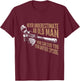 Never Underestimate An Old Man Who Can End You From Zip Code T-Shirt - T-Shirt | Maroon