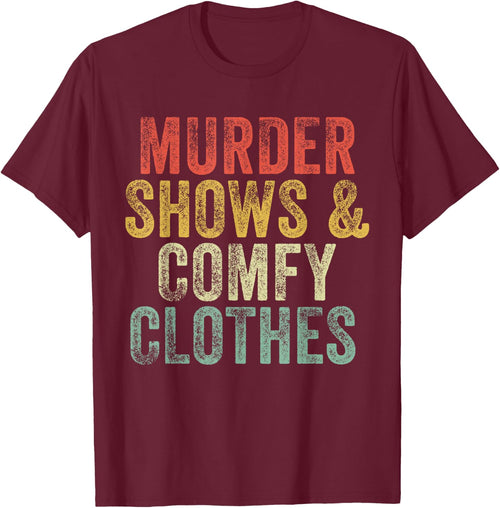 Murder Shows And Comfy Clothes True Crime Vintage