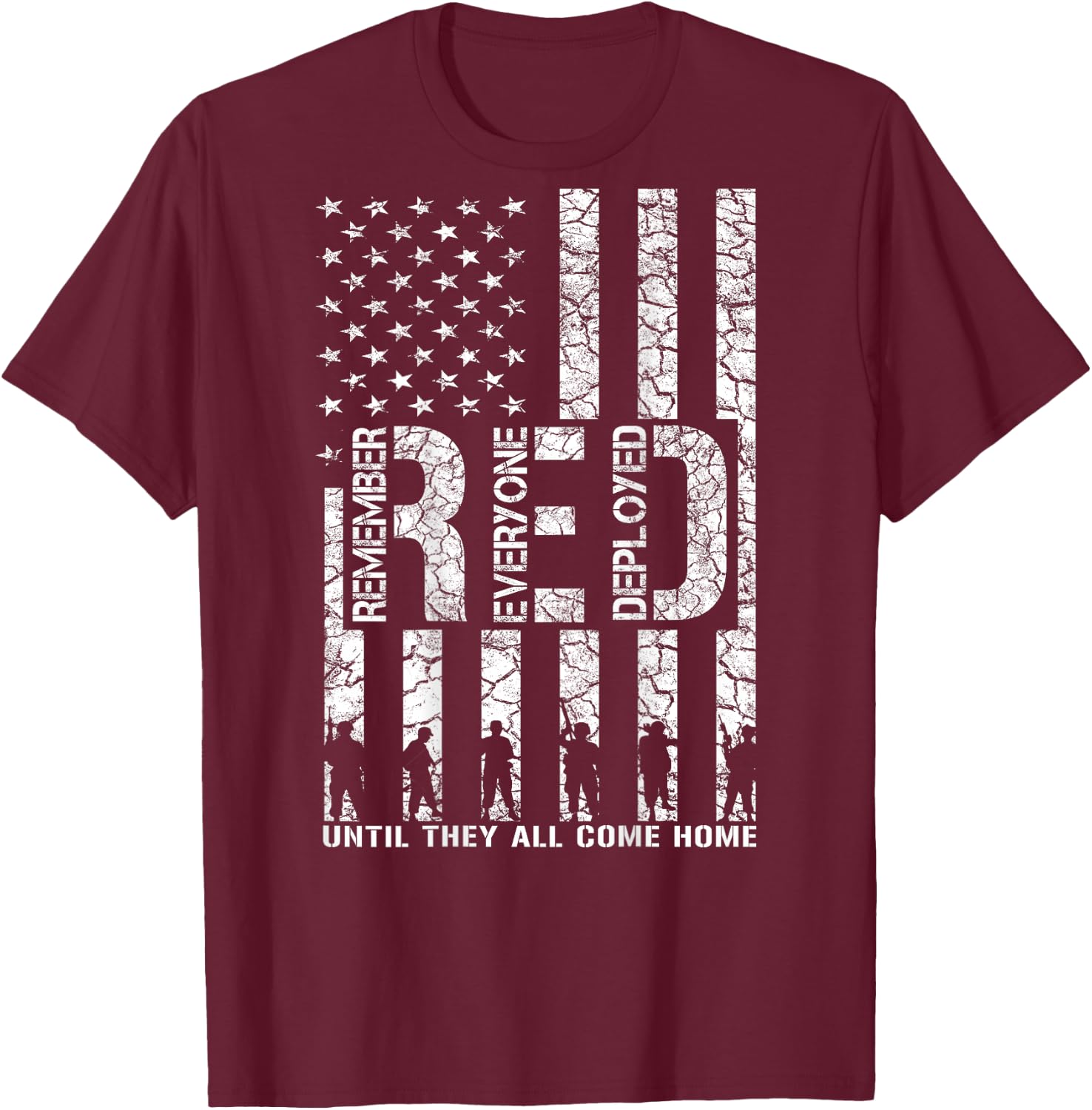 Red Friday Military Shirts - Until They All Come Home T-Shirt - T-Shirt | Maroon