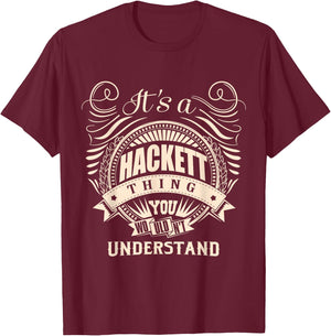It's a HACKETT thing you wouldn't understand Gifts T-Shirt - T-Shirt | Maroon