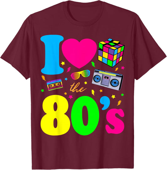 I Love The 80s Clothes and Men Party Funny T-Shirt - T-Shirt | Maroon