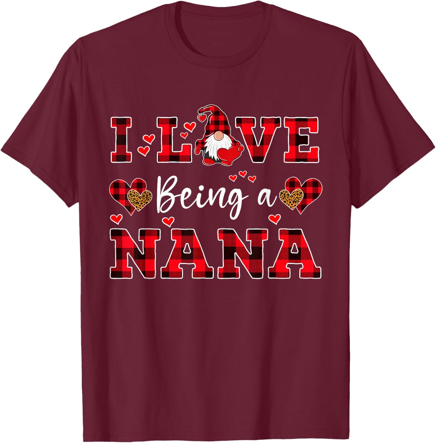 Family Gnome Design I Love Being A Nana Gnome Women's Classic Fit Black Short Sleeve Heart Plaid T-Shirt - T-Shirt | Maroon