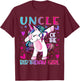 Uncle of the Birthday Girl Dabbing Unicorn Uncle Gifts T-Shirt - T-Shirt | Maroon