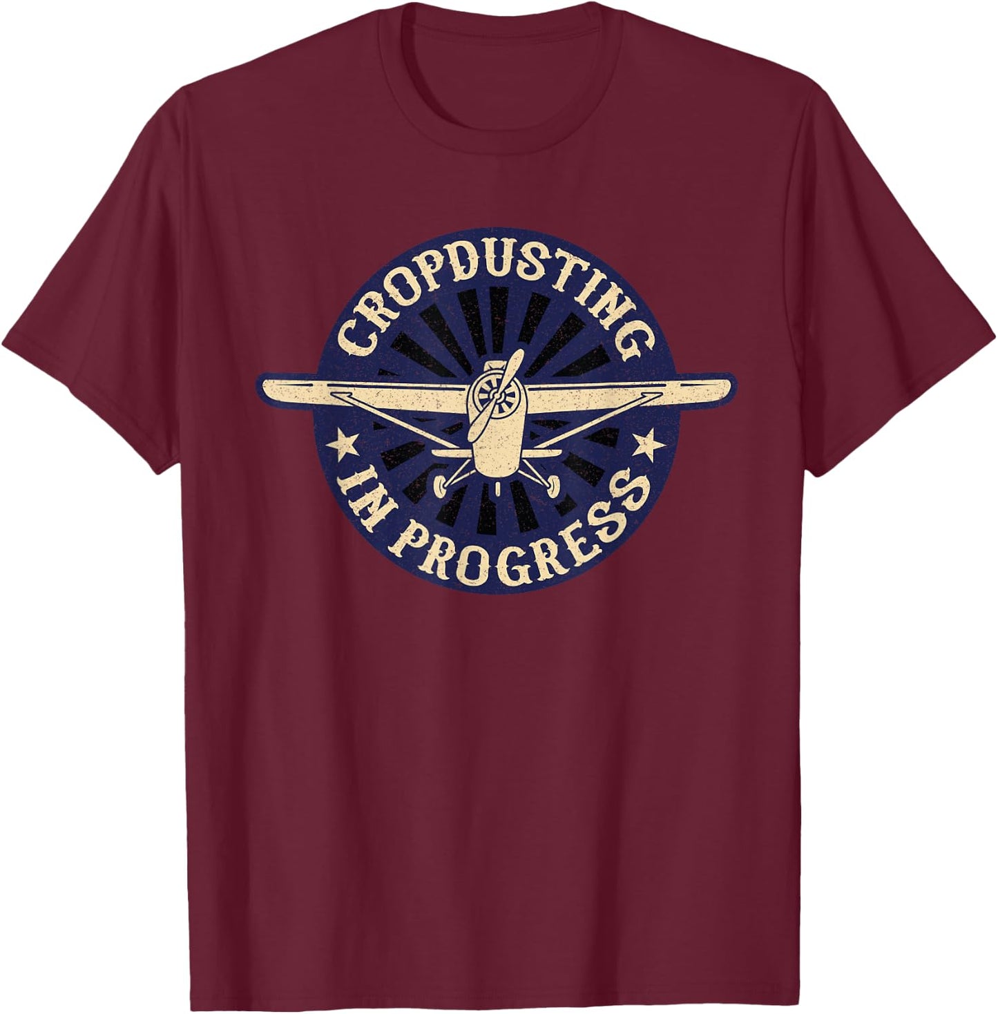 Cropdusting in Progress Crop Dusting Duster Plane T-Shirt - T-Shirt | Maroon