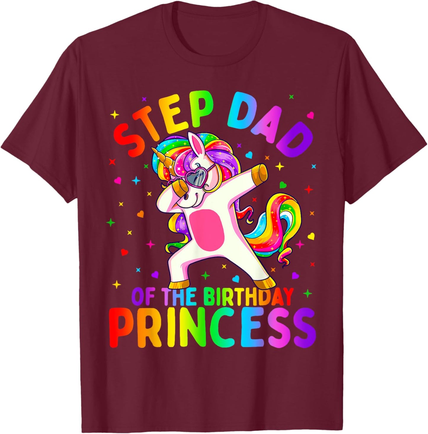 Step Dad of the Birthday Princess Girl Dabbing Unicorn T-Shirt - T-Shirt | Maroon