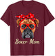 Boxer Mom Dogs Mothers Day Dog Lovers Gifts T-Shirt - T-Shirt | Maroon