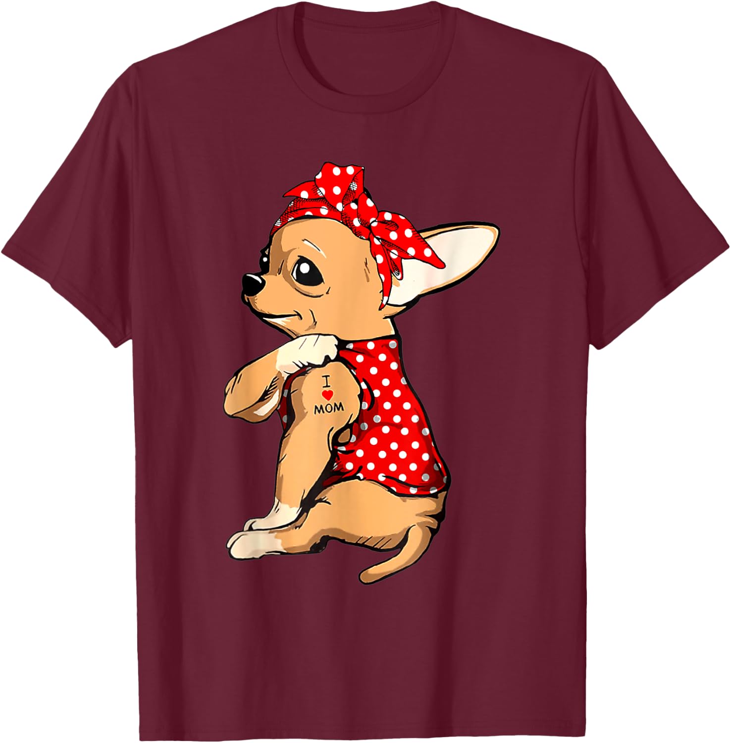 Chihuahua Dog Mom Bandana Cute I Love Mom Tattoo Mothers Day T-Shirt - T-Shirt | Maroon