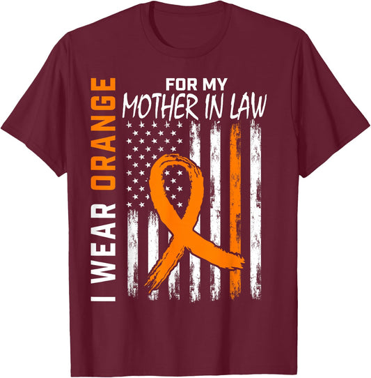I Wear Orange For My Mother In Law Multiple Sclerosis Flag T-Shirt - T-Shirt | Maroon
