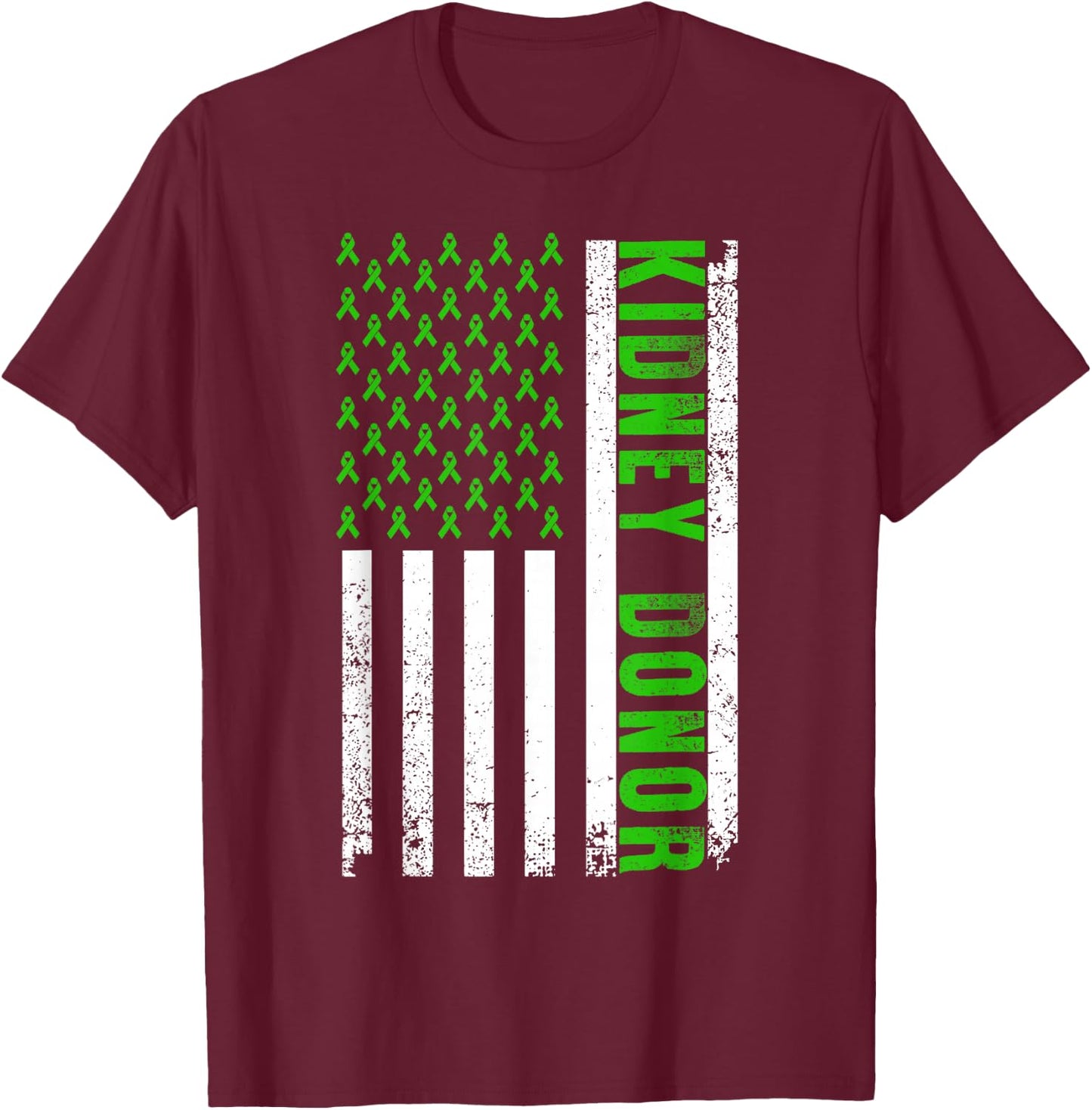 Cute Kidney Donor US Flag Art Kidney Transplant Green Ribbon T-Shirt - T-Shirt | Maroon