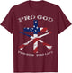 Pro God Gun Life Cross American Flag Patriotic Support Gift T-Shirt - T-Shirt | Maroon