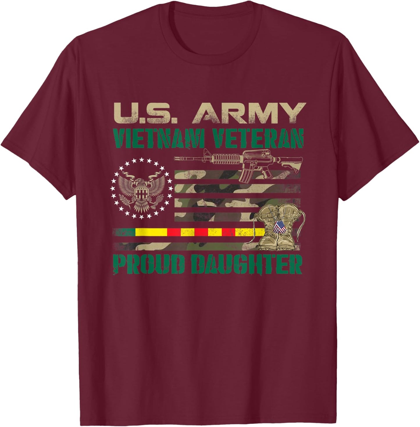 Proud Daughter Of A US Army Vietnam Veteran, Veterans Day T-Shirt - T-Shirt | Maroon