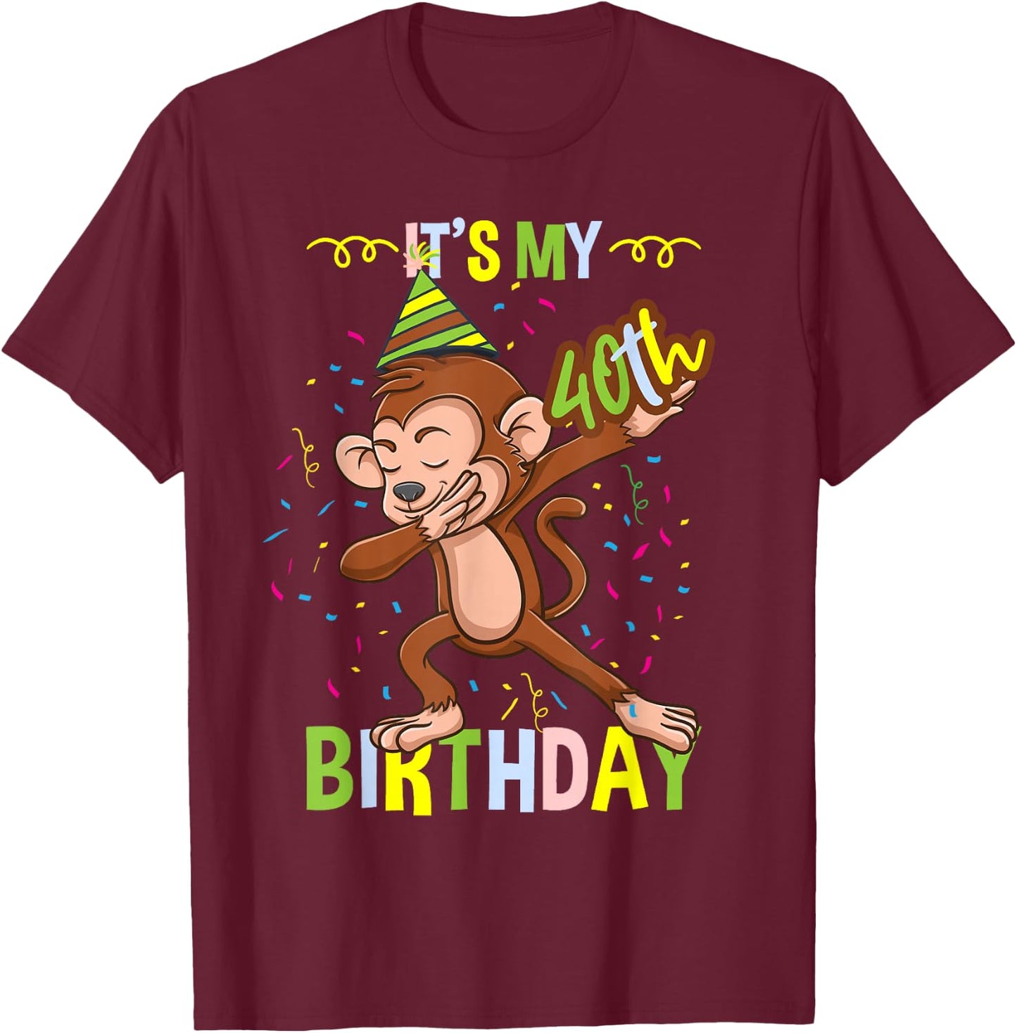 Its My 40th Birthday Monkey T-Shirt - T-Shirt | Maroon