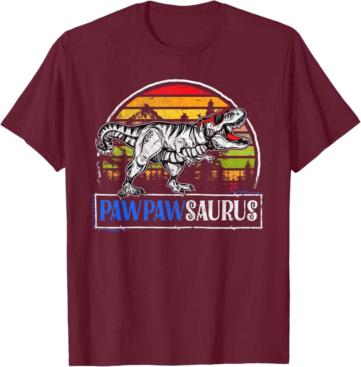 T Rex Dinosaur Pawpaw Saurus Pawpawsaurus Funny Fathers Day T-Shirt - T-Shirt | Maroon