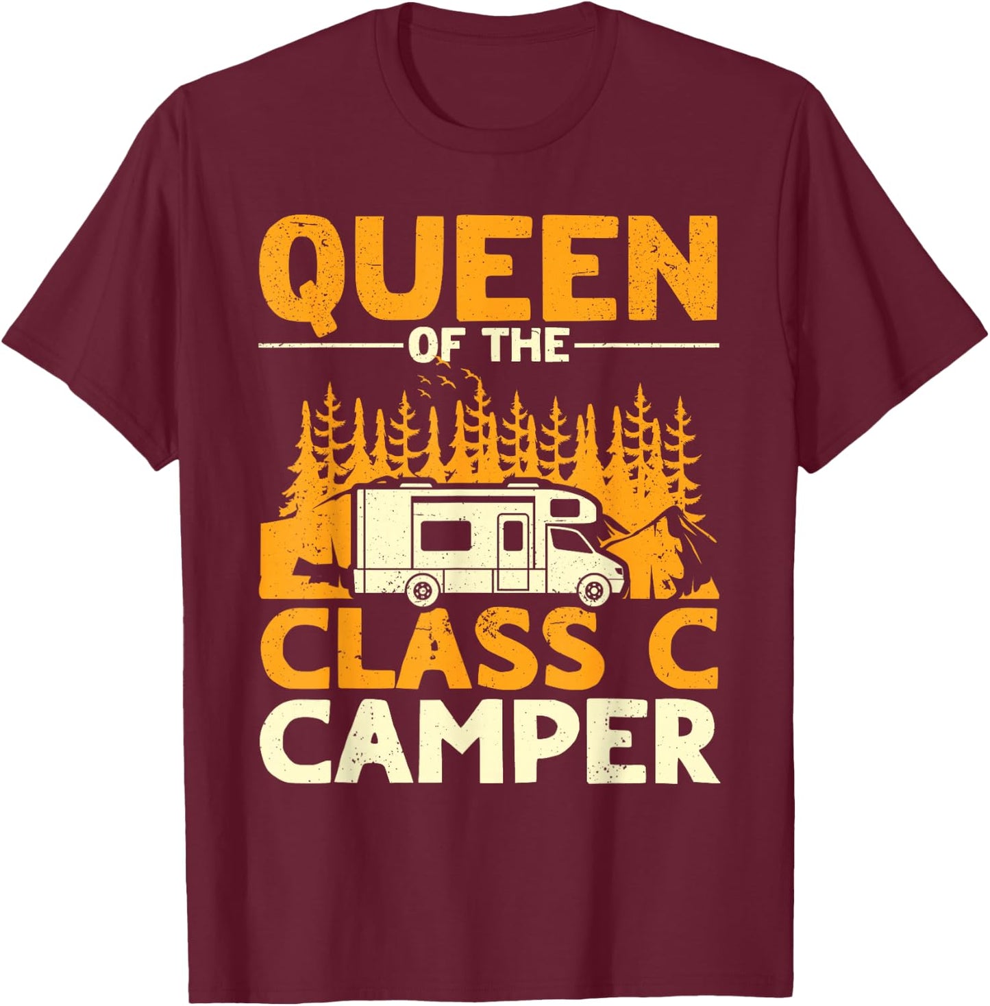 Funny Queen of the Class C RV Camper Camping Women T-Shirt - T-Shirt | Maroon