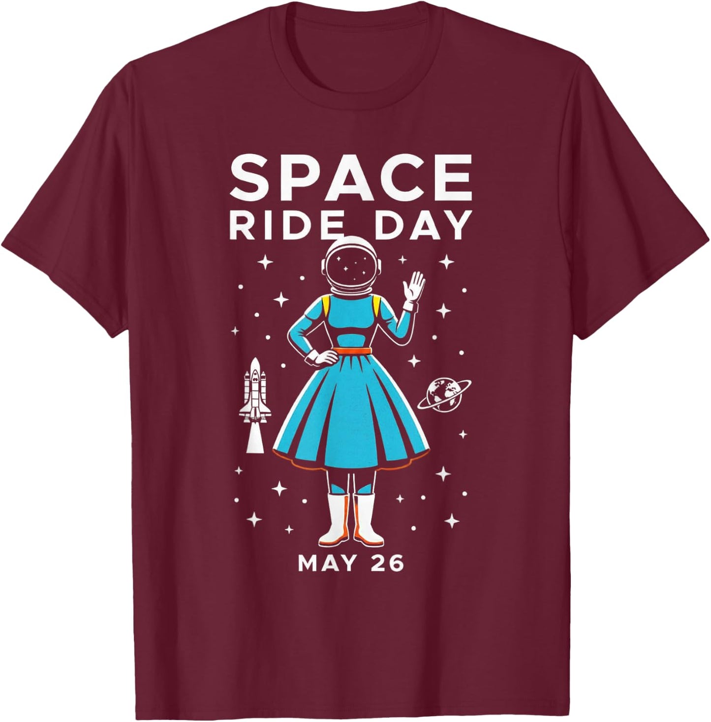 Space Ride Day Sally Astronaut T-Shirt - T-Shirt | Maroon