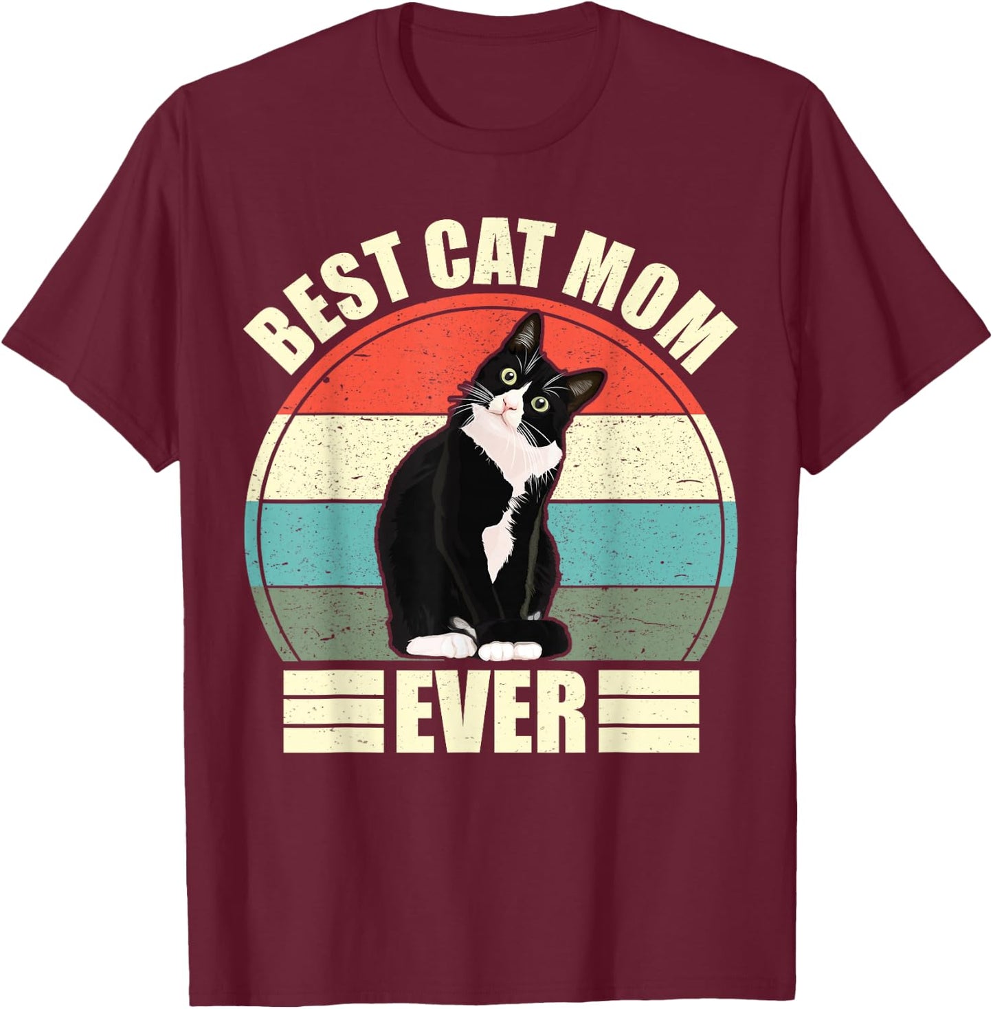 Best Cat Mom Ever Shirt, Funny Mother's Day Cat Shirt T-Shirt - T-Shirt | Maroon