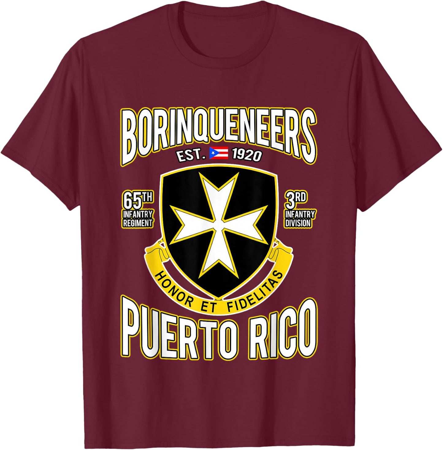 Borinqueneers Puerto Rico Flag Honor Et Fidelitas Gift T-Shirt - T-Shirt | Maroon