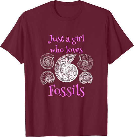 Just A Girl Who Loves Fossils Fossil Collector T-Shirt - T-Shirt | Maroon