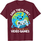 Earth Day Save the Planet Its the Only One with Video Games T-Shirt - T-Shirt | Maroon