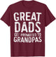 Great Dads Get Promoted To Grandpas Shirt Men Fathers Day T-Shirt - T-Shirt | Maroon