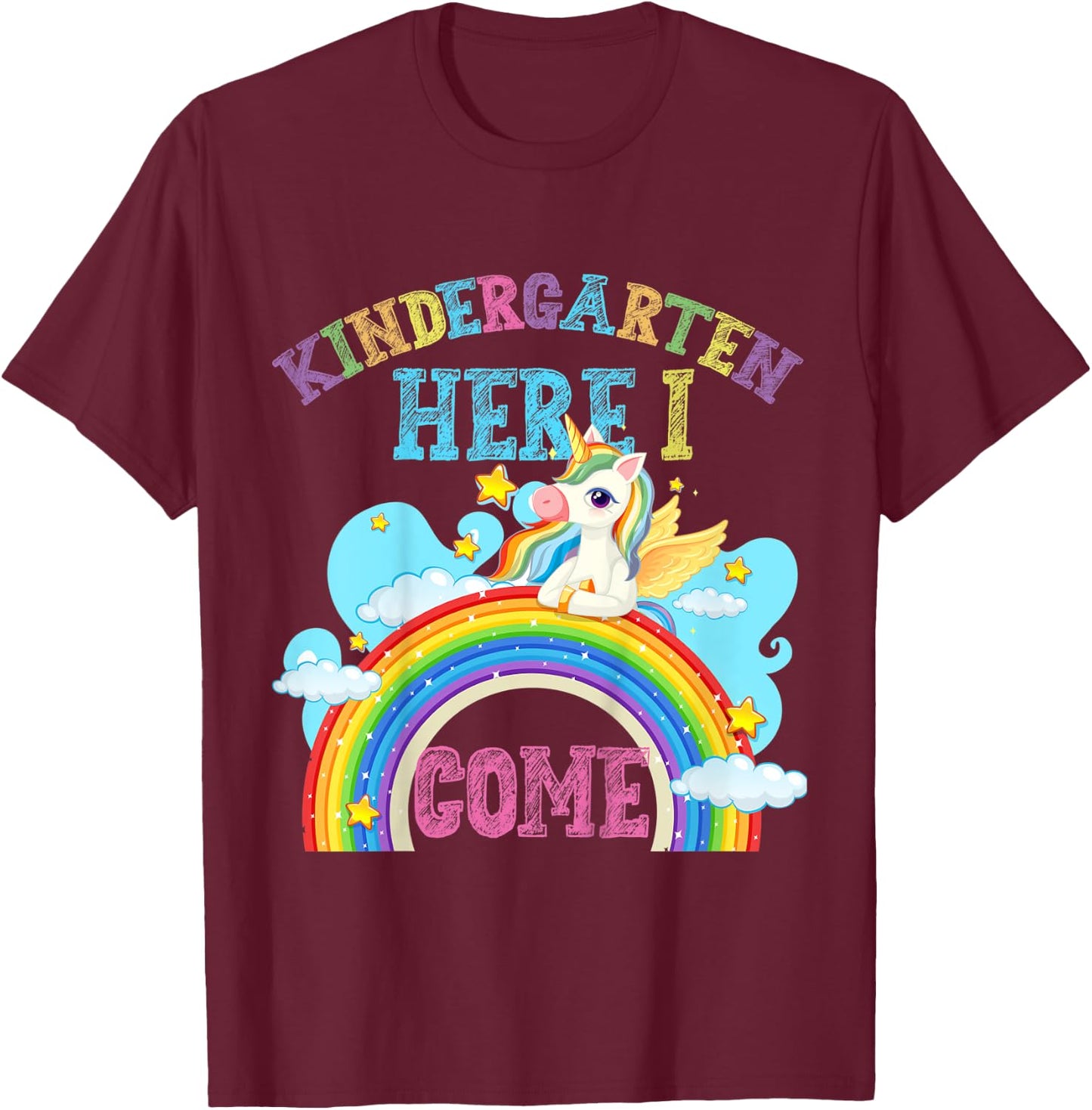 Kids Rainbow Unicorn Lover Kindergarten Here I Come School T-Shirt - T-Shirt | Maroon