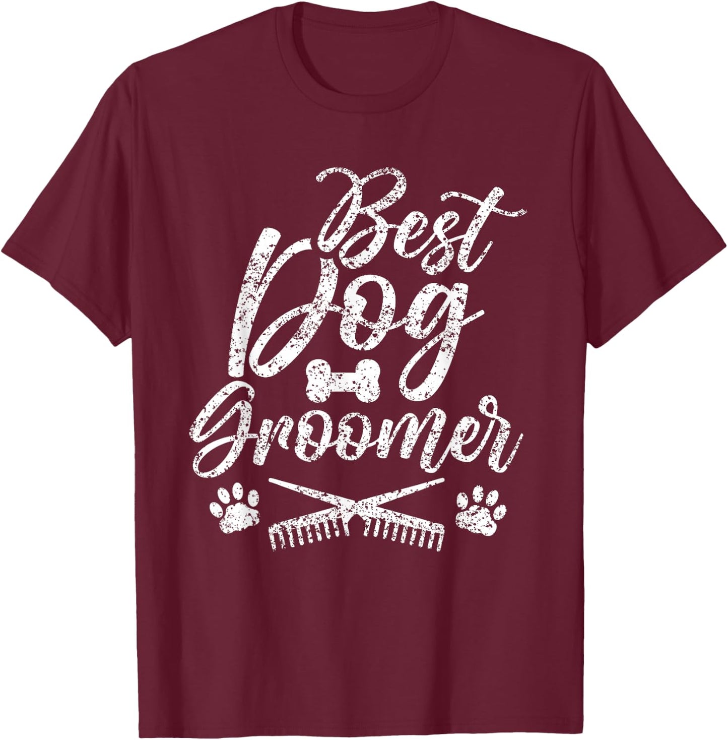 Best Dog Groomer Animal Grooming Salon T-Shirt - T-Shirt | Maroon