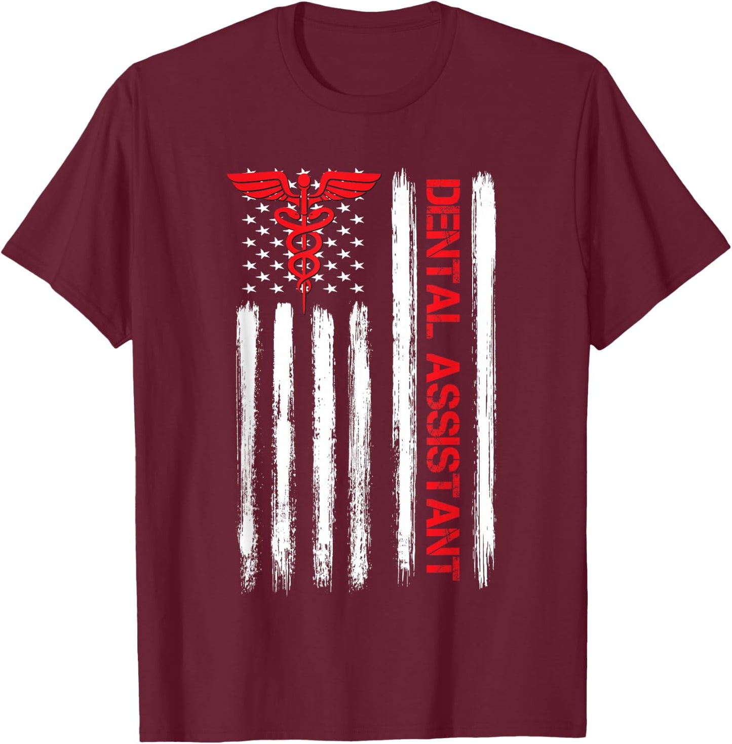 Dental Assistant American Flag RDA Assistant Dentist T-Shirt - T-Shirt | Maroon