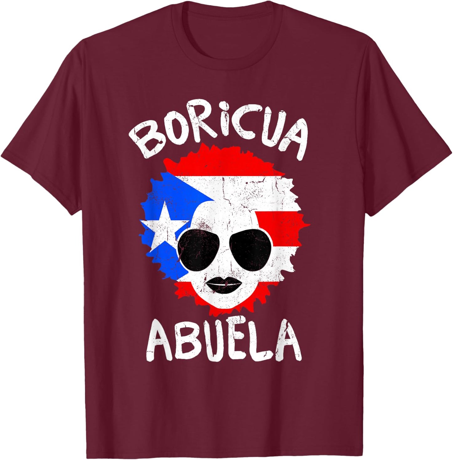 Puerto Rico Abuela Grandma Boricua Puerto Rican Flag T-Shirt - T-Shirt | Maroon