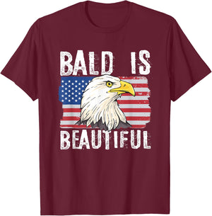 Bald is Beautiful 4th of July Independence Day Bald Eagle T-Shirt - T-Shirt | Maroon