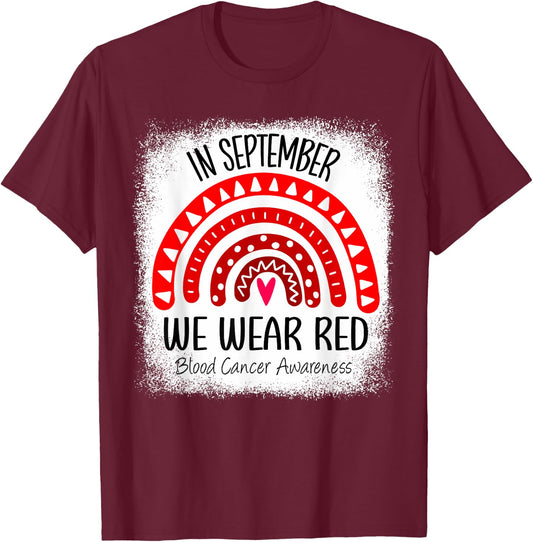Rainbow In September We Wear Red Blood Cancer Awareness T-Shirt - T-Shirt | Maroon