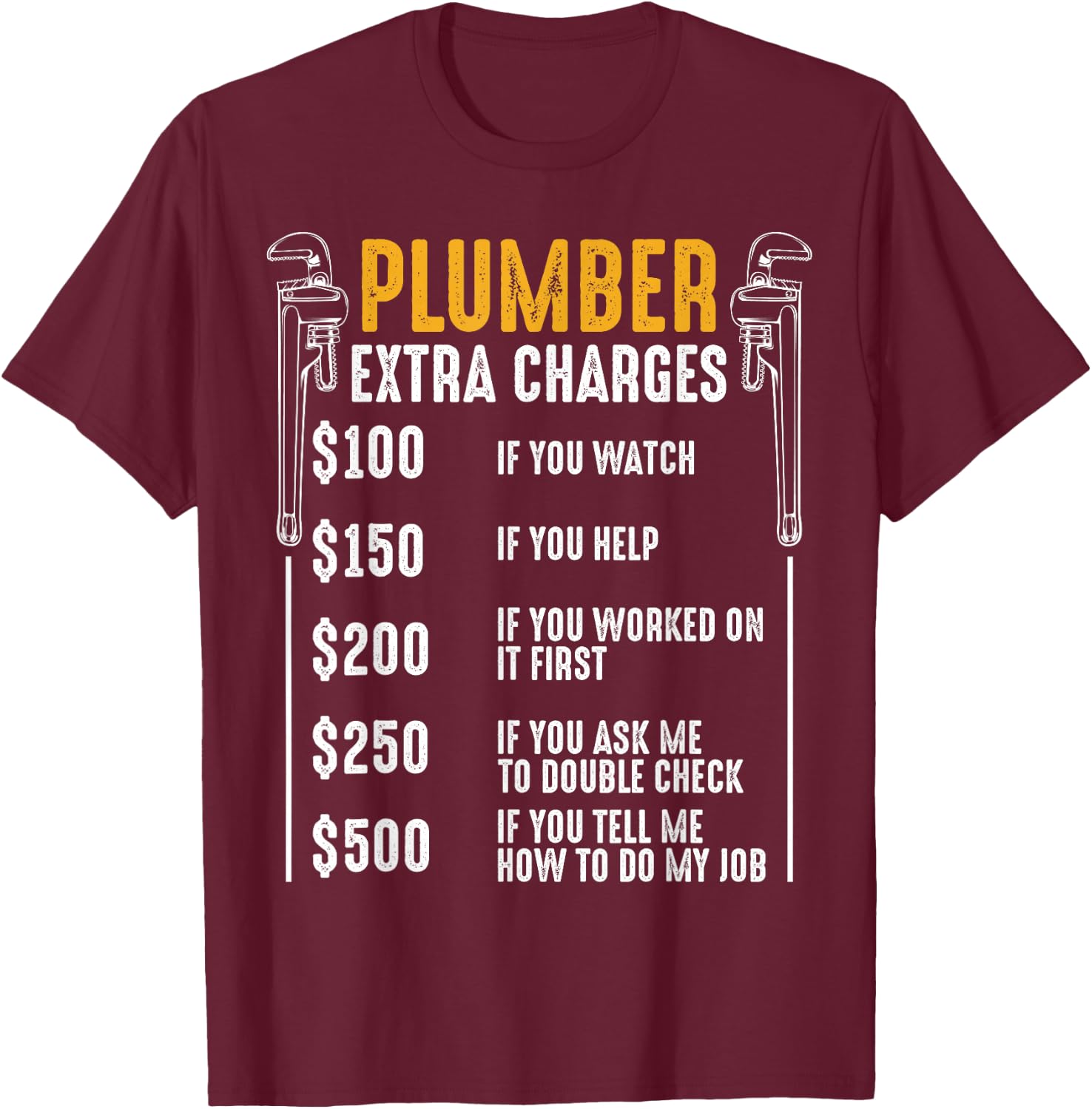 Plumber Extra Charges Plumbing Plumber Spengler Flaschner T-Shirt - T-Shirt | Maroon