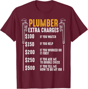 Plumber Extra Charges Plumbing Plumber Spengler Flaschner T-Shirt - T-Shirt | Maroon