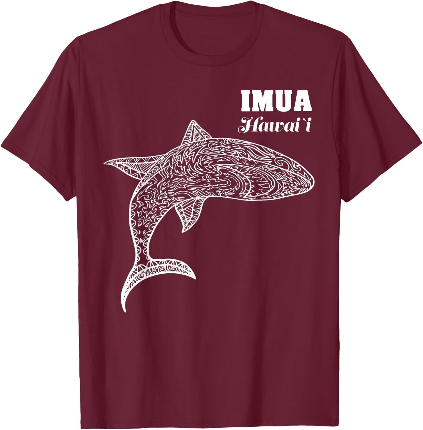 Hawaiian Tribal Mano Shark Art IMUA Hawaii T-Shirt - T-Shirt | Maroon