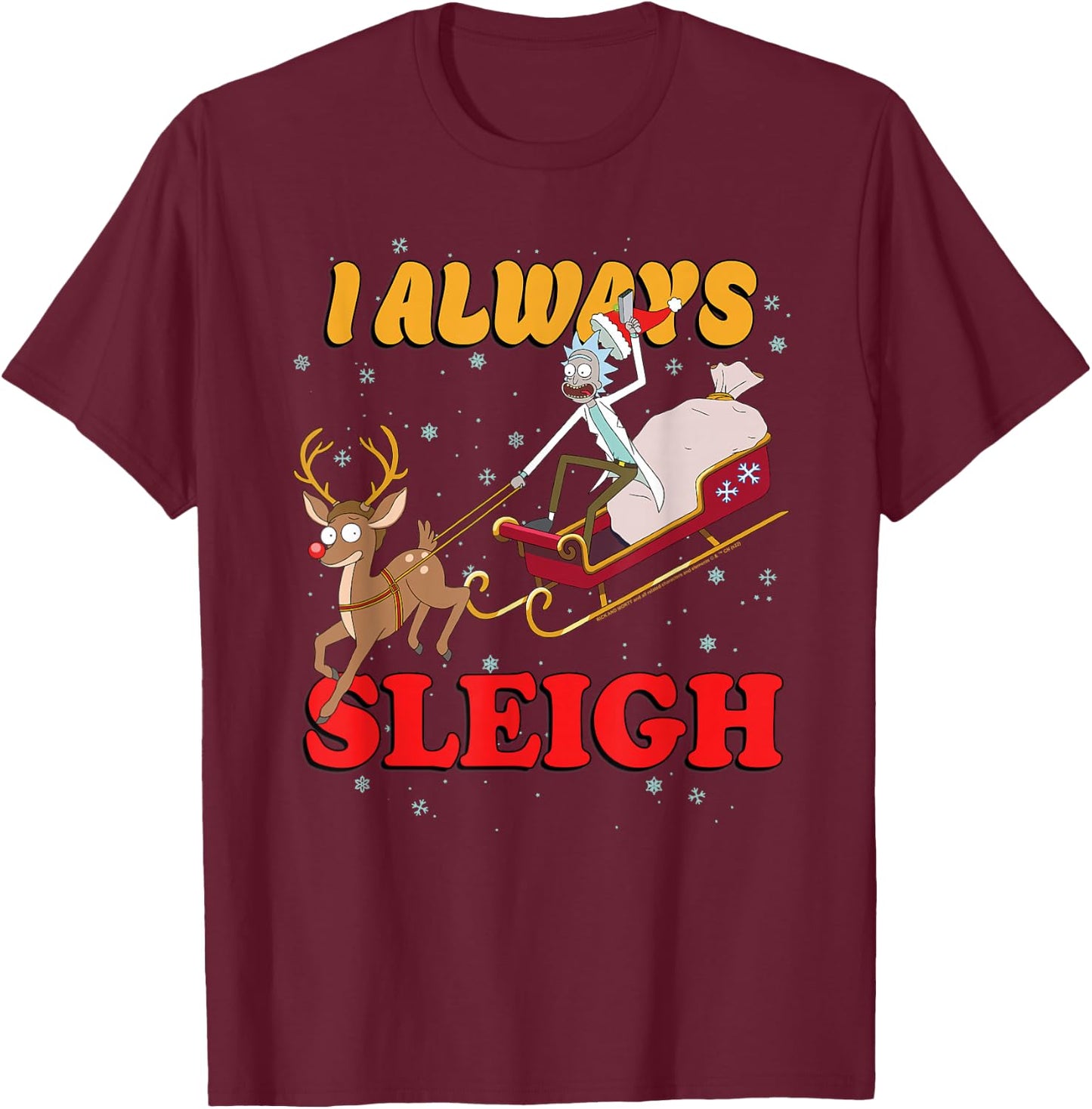 Rick and Morty I Always Sleigh, Merry Rickmas Christmas T-Shirt - T-Shirt | Maroon