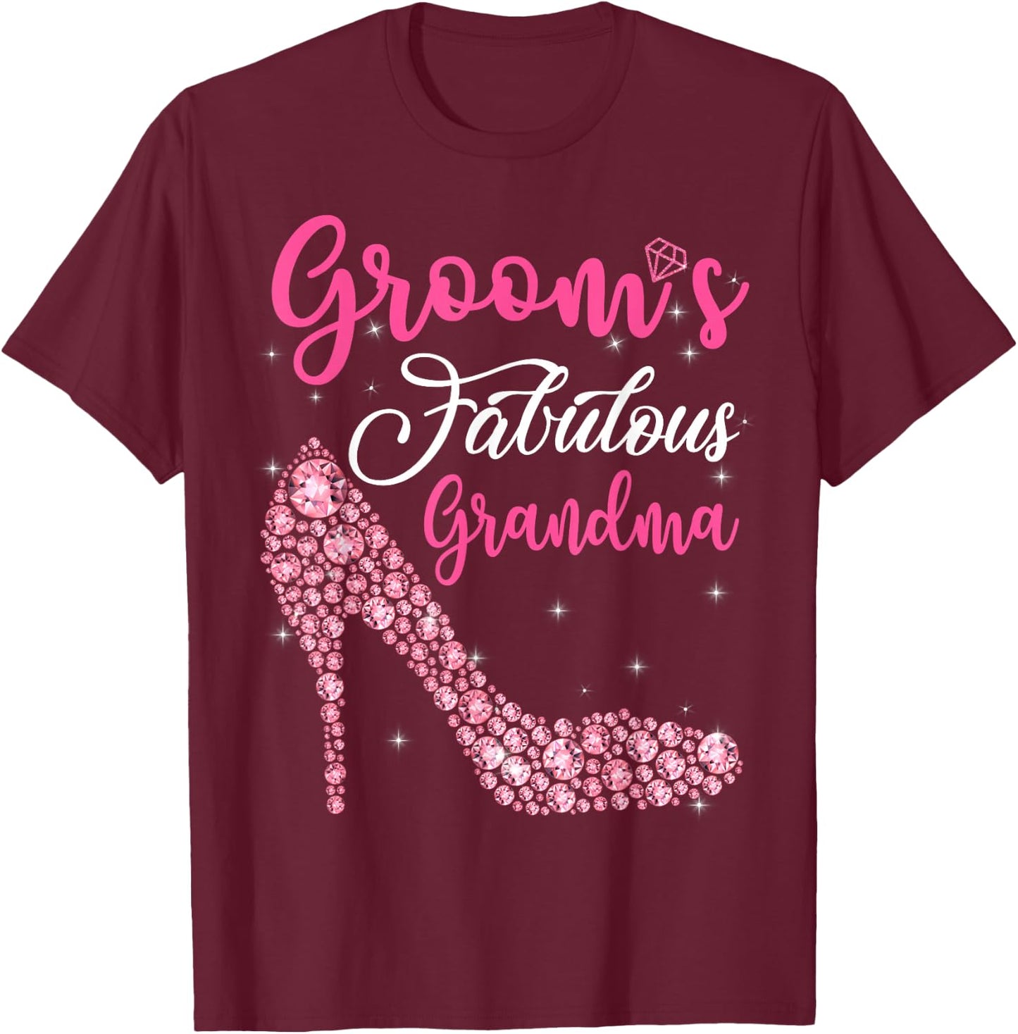 Light Gems Groom's Fabulous Grandma Happy Marry Day Vintage T-Shirt - T-Shirt | Maroon