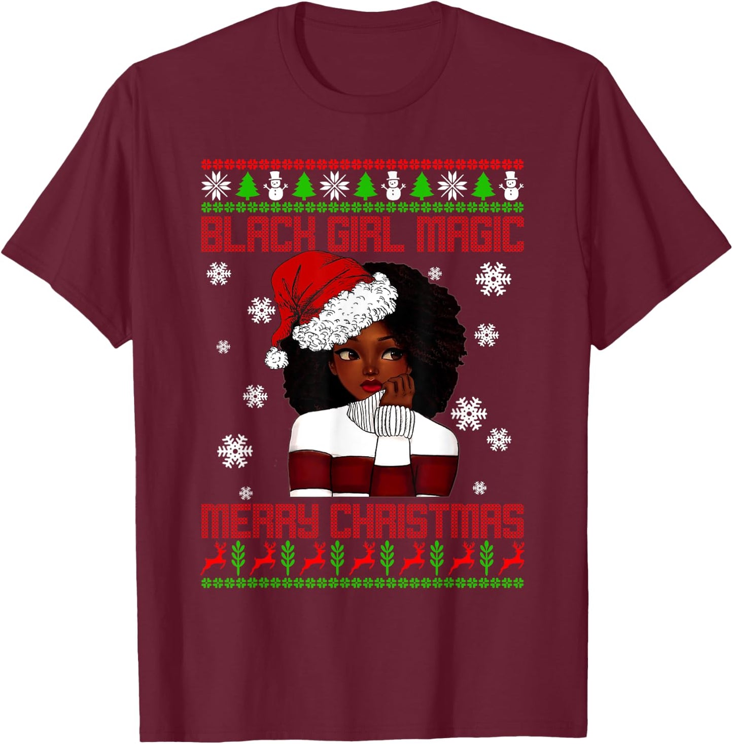 Black Girl Magic Ugly Christmas African American Woman Xmas T-Shirt - T-Shirt | Maroon