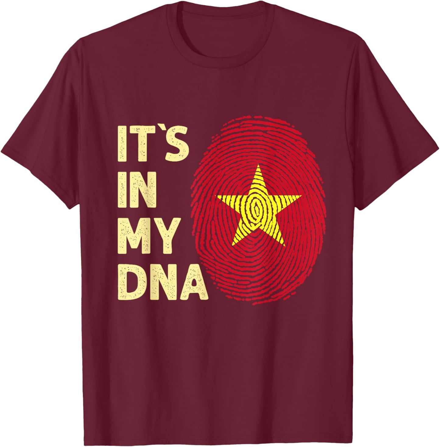 Vietnam in My DNA Vietnam Flag Team Vietnam T-Shirt - T-Shirt | Maroon